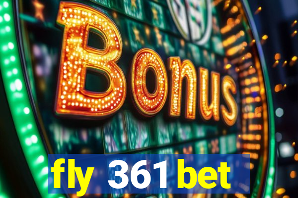 fly 361 bet